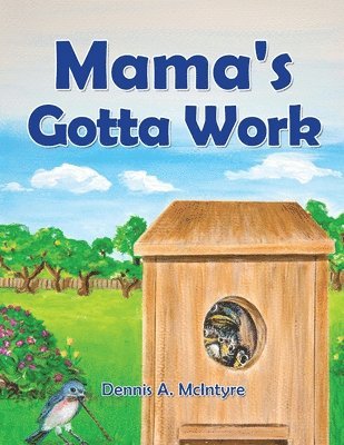 Dennis McIntyre - Mama's Gotta Work, Häftad