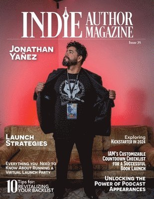 Indie Author Magazine Featuring Jonathan Yanez 1