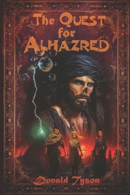 Donald Tyson - Quest For Alhazred, Häftad