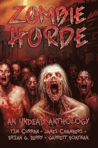 bokomslag Zombie Horde: An Undead Anthology