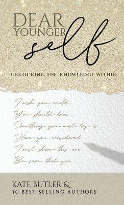 Kate Butler - Dear Younger Self, Inbunden