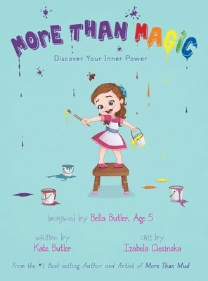 Kate Butler, Bella Butler - More Than Magic, Inbunden