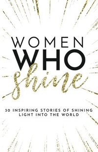 bokomslag Women Who Shine
