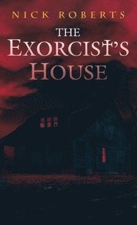 bokomslag The Exorcist's House