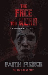 bokomslag Face You Wear