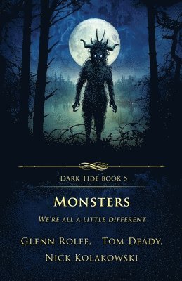 Glenn Rolfe, Tom Deady, Nick Kolakowski - Monsters, Häftad
