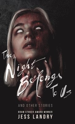 Jess Landry - Night Belongs to Us, Inbunden