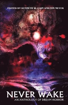 Eric Larocca, Gwendolyn Kiste, Philip Fracassi, Eric LaRocca - Never Wake, Häftad