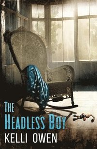 bokomslag The Headless Boy