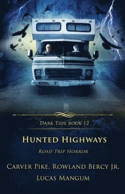 Hunted Highways 1