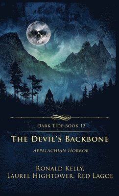 Ronald Kelly, Laurel Hightower, Red Lagoe - Devil's Backbone, Inbunden