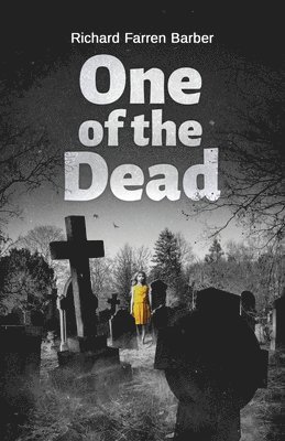 Richard Farren Barber - One of the Dead, Häftad