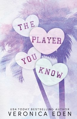Veronica Eden - Player You Know Special Edition, Häftad