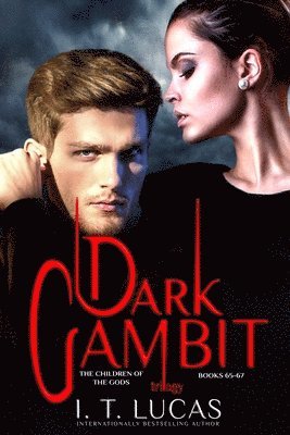 Dark Gambit Trilogy: The Children of the Gods Series Books 65-67 1