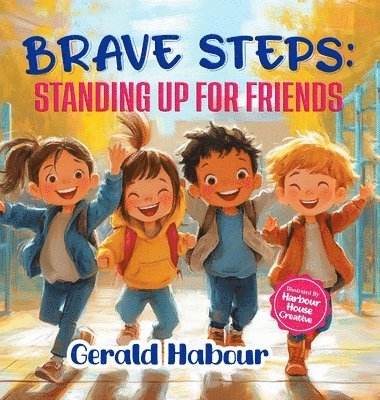 Harbour House - Brave Steps, Inbunden