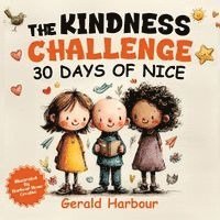 Gerald Harbour - Kindness Challenge; 30 Days of Nice, Häftad