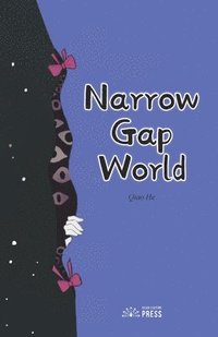 bokomslag Narrow Gap World