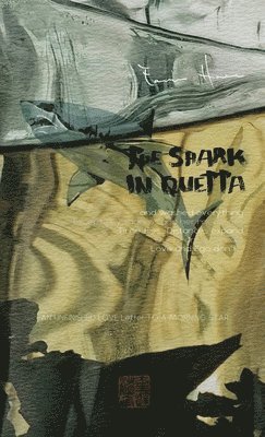 Eavan Howe - Shark in Quetta, Inbunden