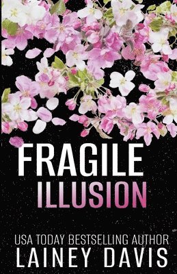 Fragile Illusion 1