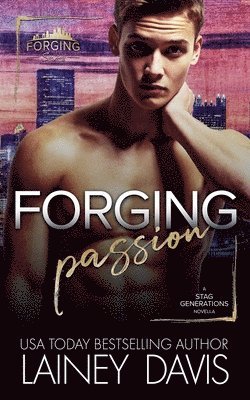 Forging Passion 1