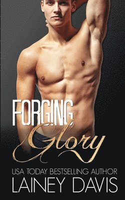 Forging Glory 1