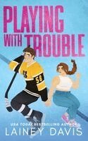 Lainey Davis - Playing with Trouble, Häftad