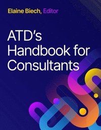 bokomslag ATD's Handbook for Consultants