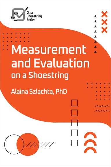 bokomslag Measurement and Evaluation on a Shoestring