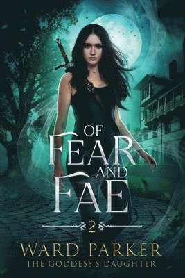 bokomslag Of Fear and Fae