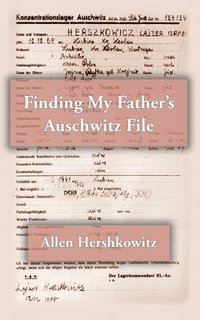 bokomslag Finding My Father's Auschwitz File
