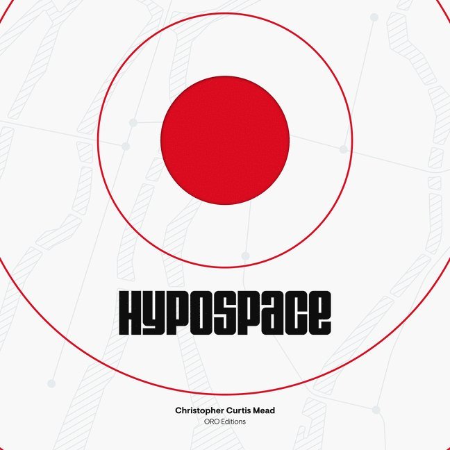 Christopher Mead, Christopher Mead - Hypospace of Japanese Architecture, Häftad
