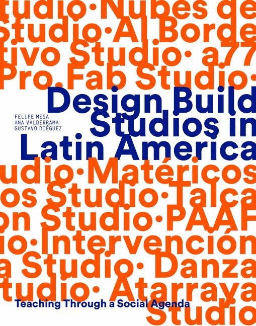 Design Build Studios in Latin America 1