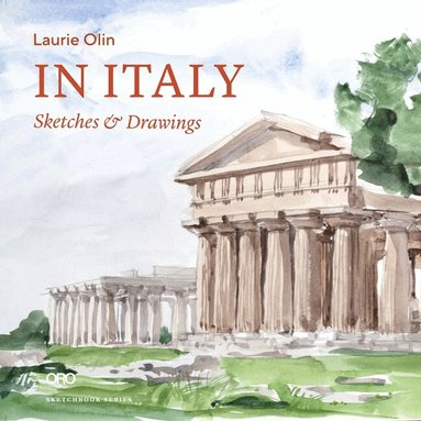 Laurie Olin, Pablo Mandel, Laurie Olin, Pablo Mandel - In Italy, Inbunden