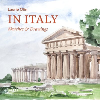 Laurie Olin, Pablo Mandel, Laurie Olin, Pablo Mandel - In Italy, Inbunden