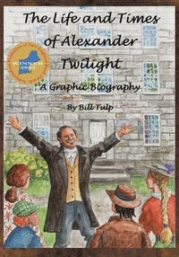 bokomslag Life and Times of Alexander Twilight