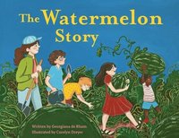 bokomslag The Watermelon Story