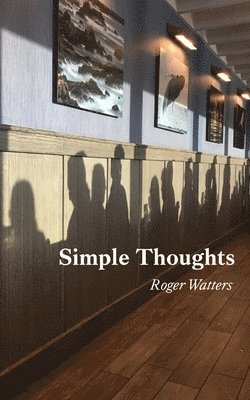 Roger Watters - Simple Thoughts, Häftad