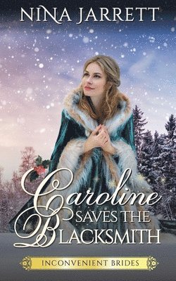 Caroline Saves the Blacksmith 1