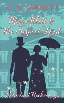 C N Jarrett - Miss Abbott and the Suspect Lord, Häftad. Tillgänglighet: Lägg i varukorg
