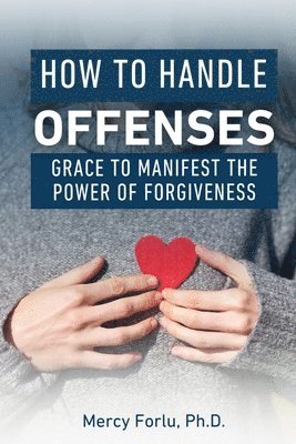 bokomslag How to Handle Offenses