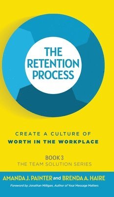 The Retention Process 1