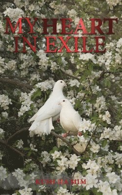 My Heart In Exile 1