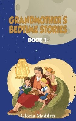 bokomslag Grandmother's Bedtime Stories