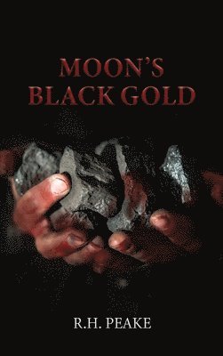 Moon's Black Gold