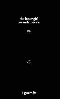 Loner Girl en Sudamérica 1