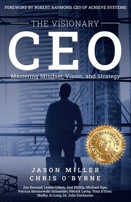 Chris O'Byrne, Jon Hoerauf, Joel Phillips - Visionary CEO, Häftad