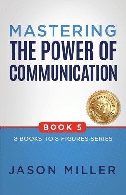 bokomslag Mastering the Power of Communication