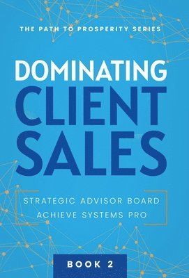 bokomslag Dominating Client Sales