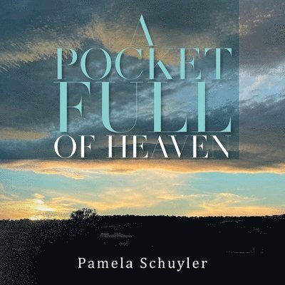 A Pocket Full of Heaven 1