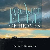 bokomslag A Pocket Full of Heaven